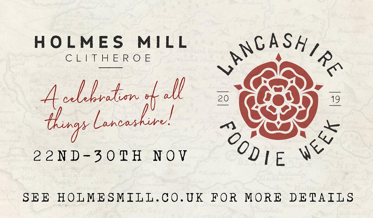 Lancashire Week at Holmes Mill
