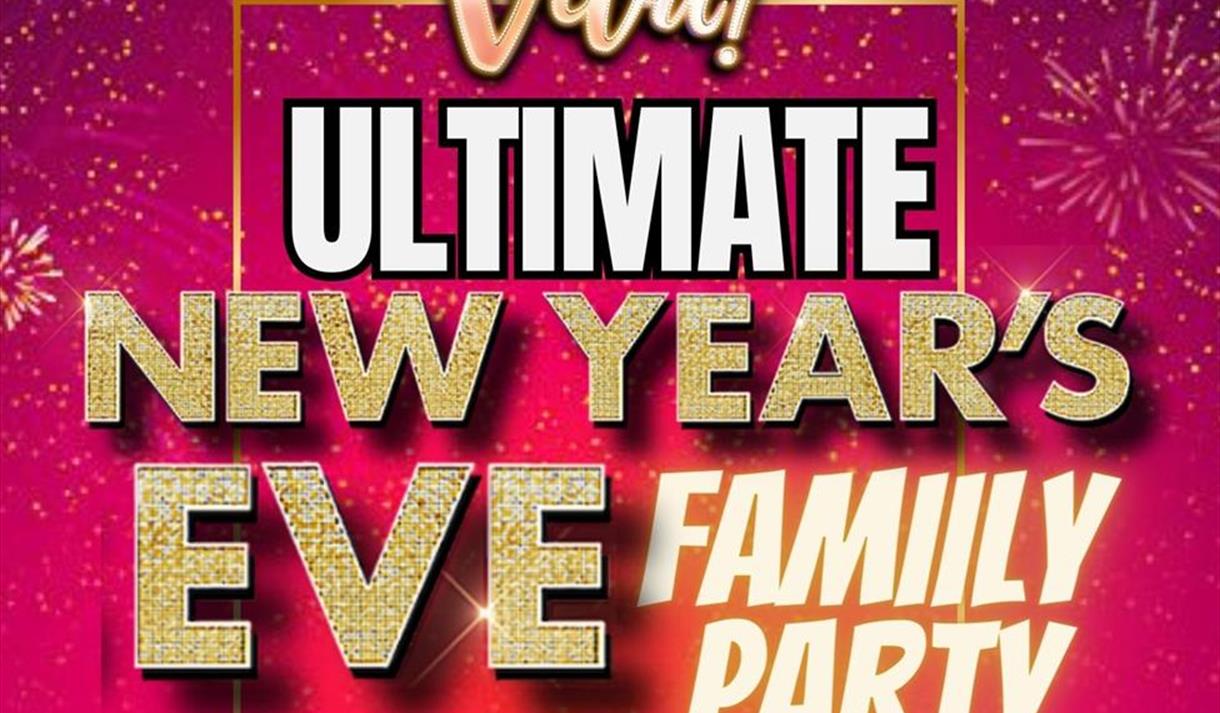 Viva Ultimate New Year's Eve Family Party 2025
