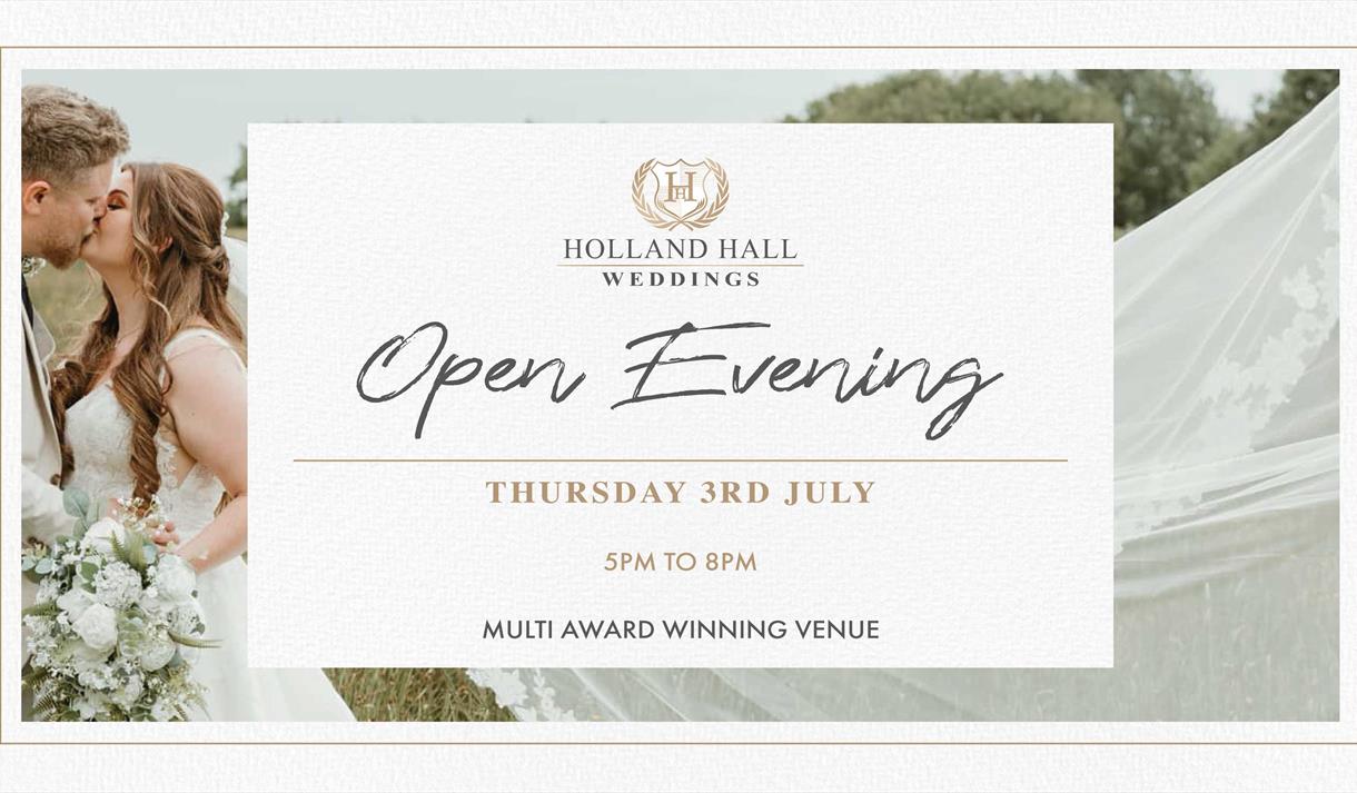 July Wedding Open Evening at Holland Hall