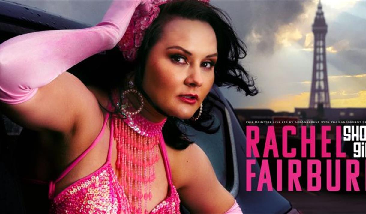 Rachel Fairburn: Showgirl