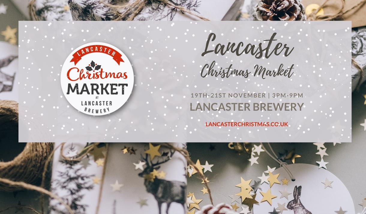 Christmas Markets at Lancaster Brewery Christmas 2021 in Lancaster