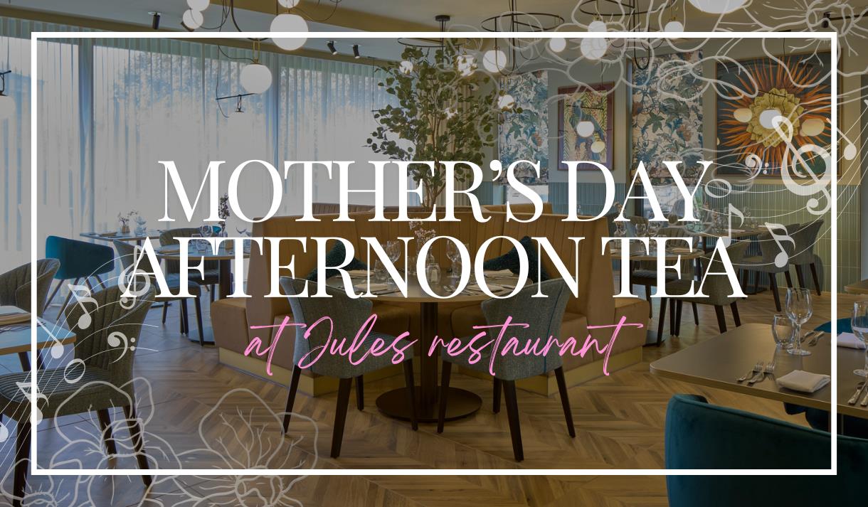 Mother's Day Afternoon Tea at Jules