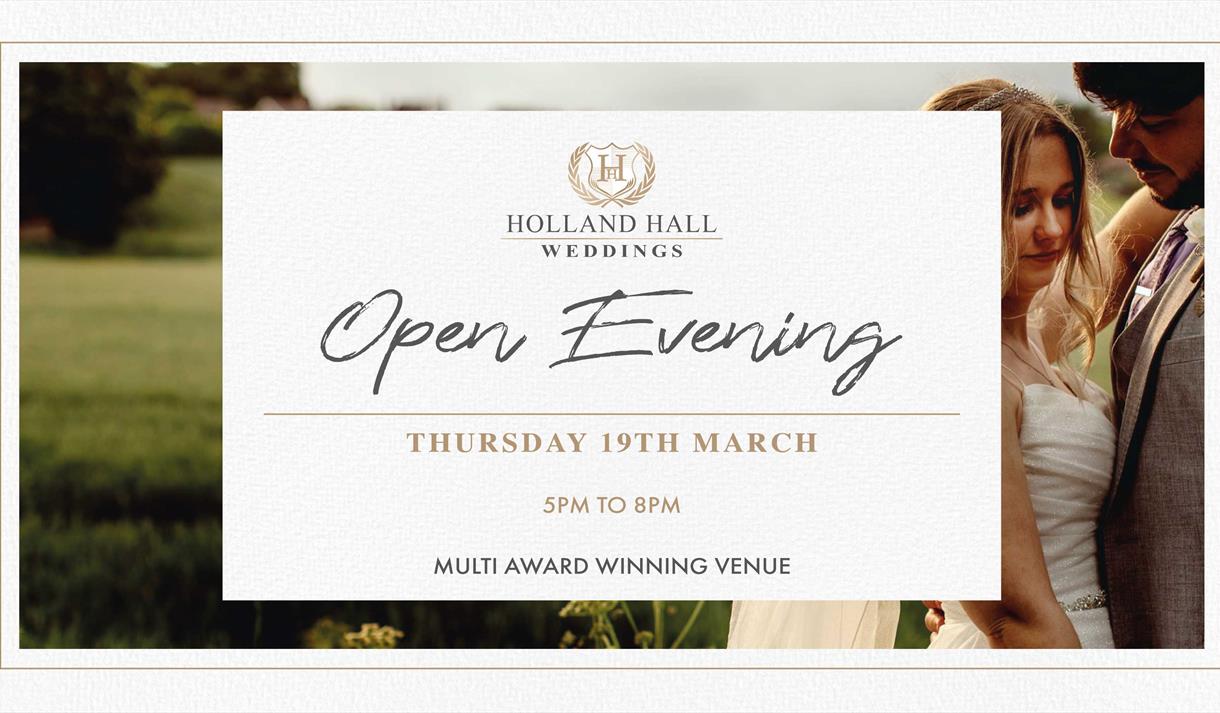 March Wedding Open Evening at Holland Hall