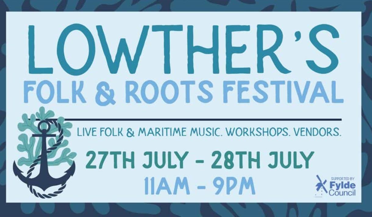 Lowther's Folk, Roots & Maritime Festival 2024