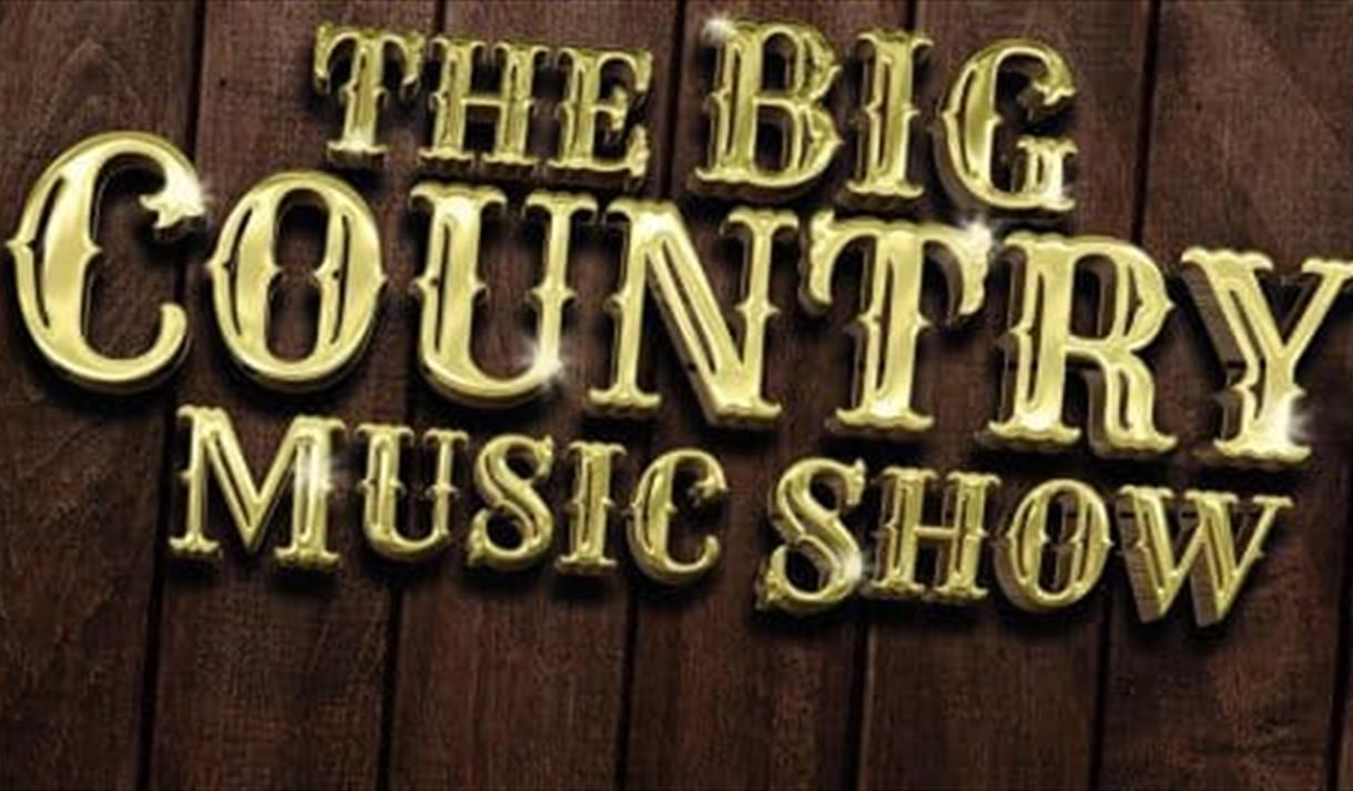 The Big Country Music Show