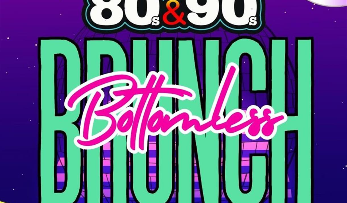 80s & 90s Bottomless Brunch