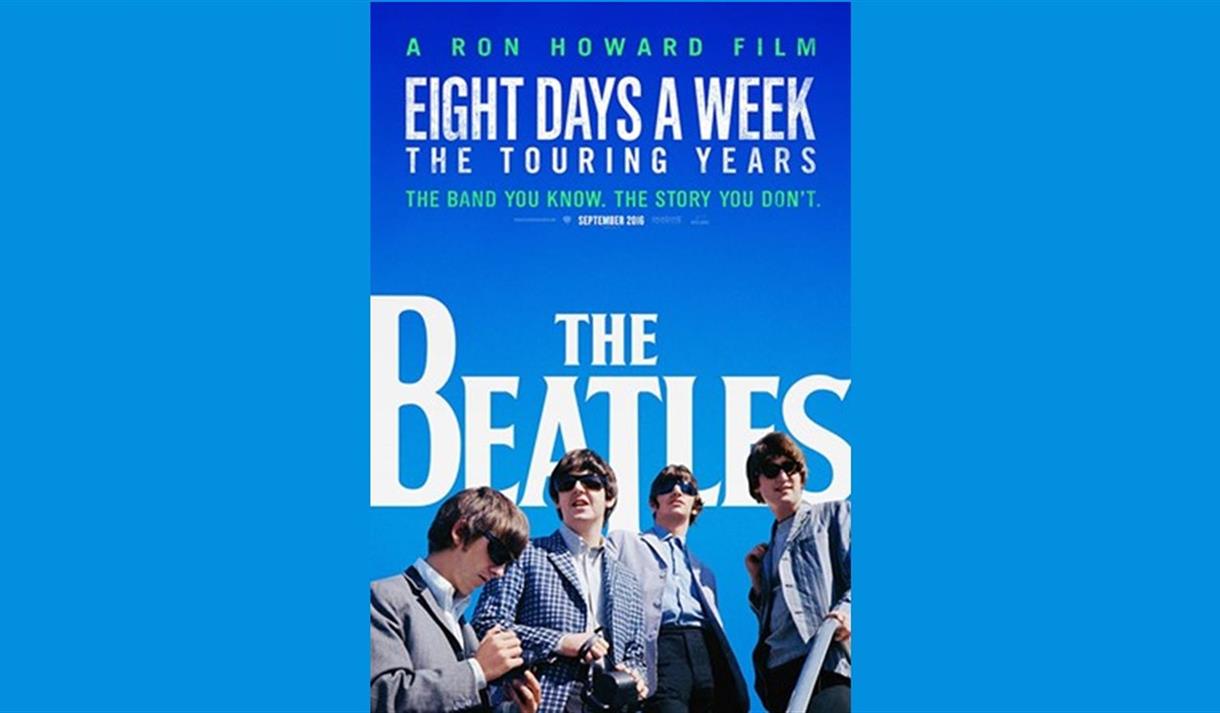 Lowther Cinema: The Beatles: Eight Days A Week – The Touring Years (12A)