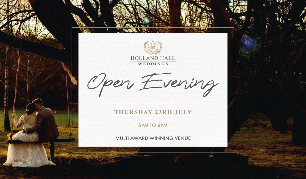 July Wedding Open Evening at Holland Hall