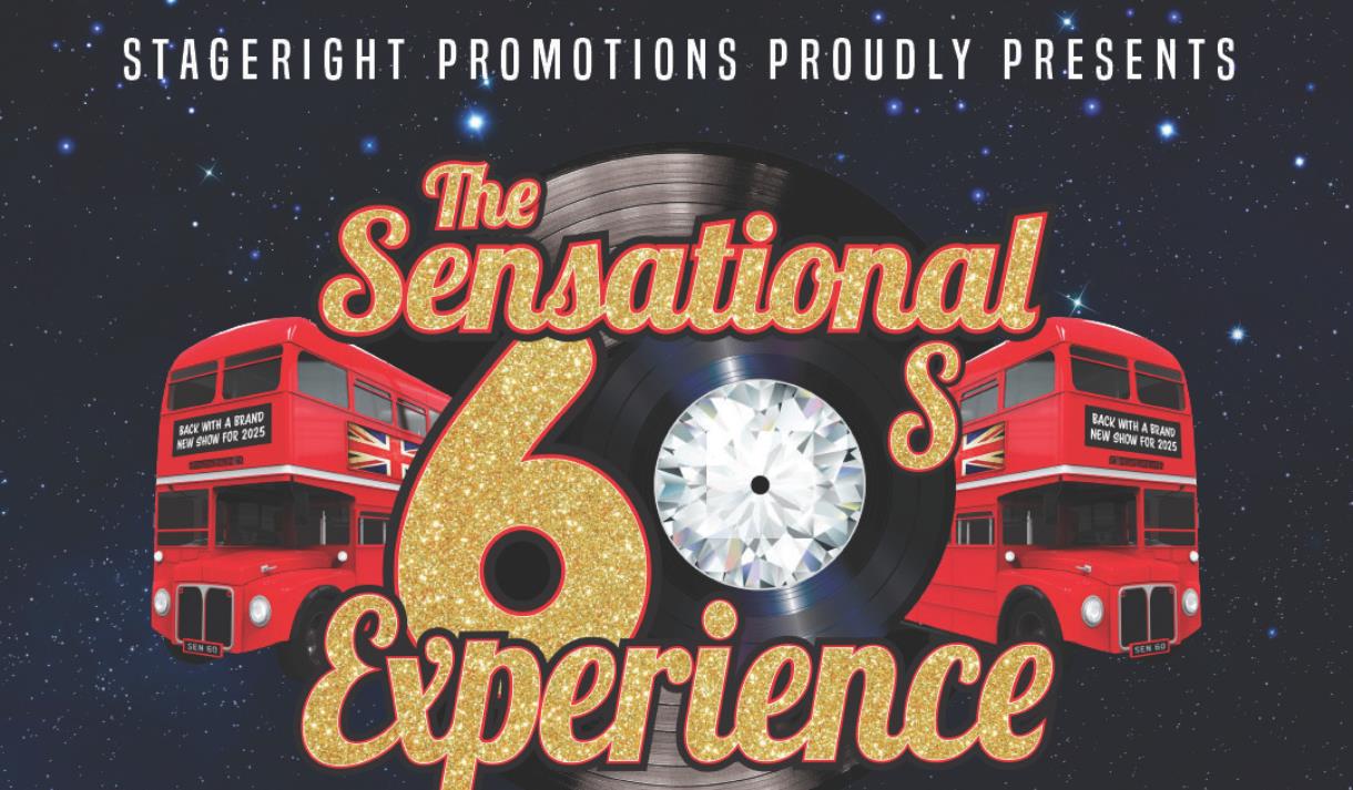 The Sensational Sixties Experience 2025
