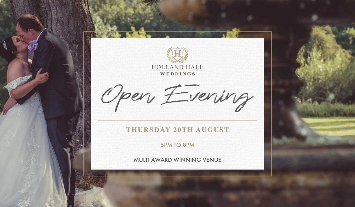 August Wedding Open Evening at Holland Hall