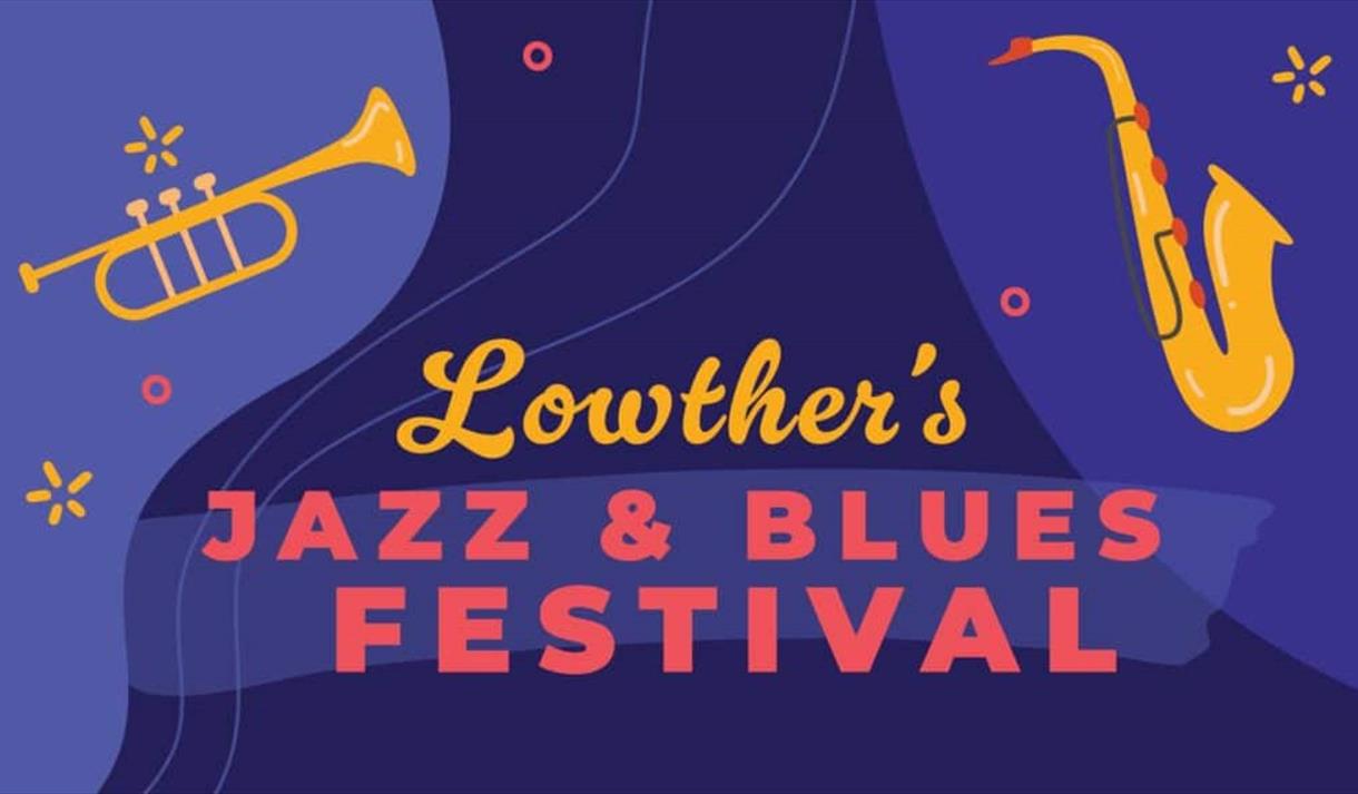 Lowther's Jazz & Blues Festival 2025