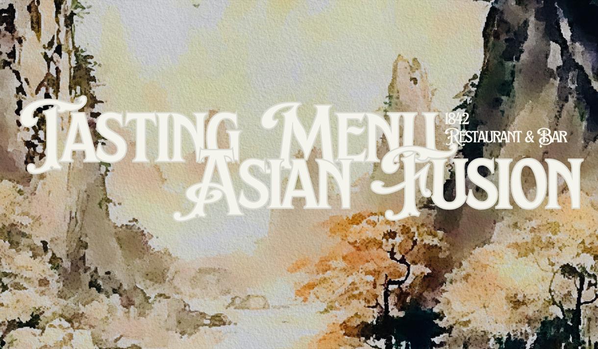 1842 Tasting Menu Asian Fusion Night
