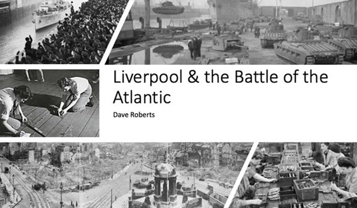 Liverpool & The Battle of the Atlantic