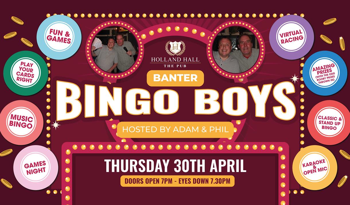 Banter Bingo Boys in April at The Pub at Holland Hall