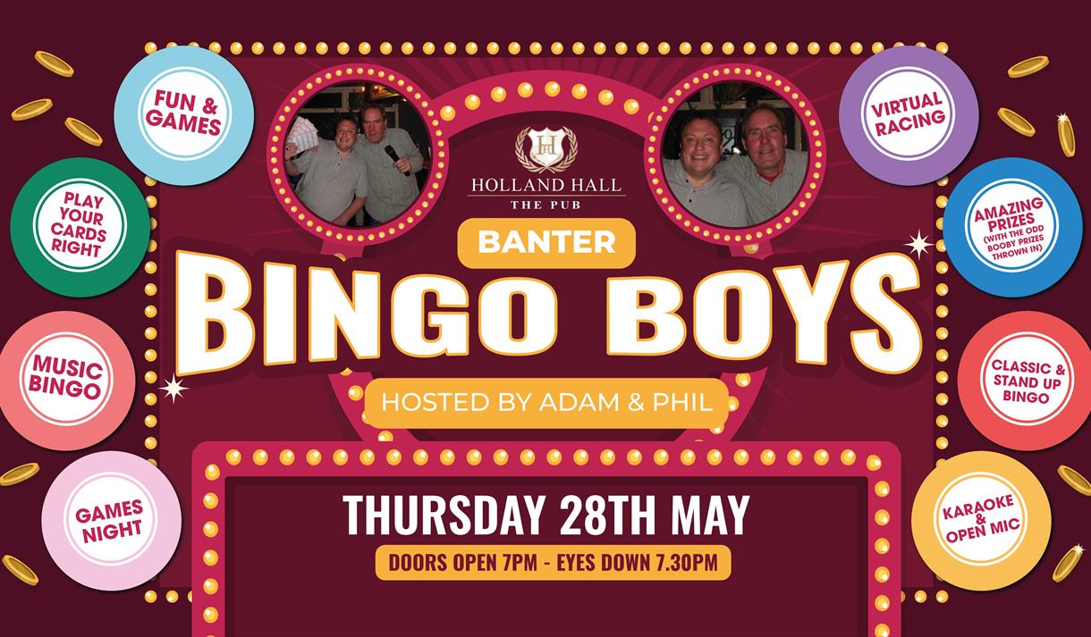 Banter Bingo Boys in May at The Pub at Holland Hall