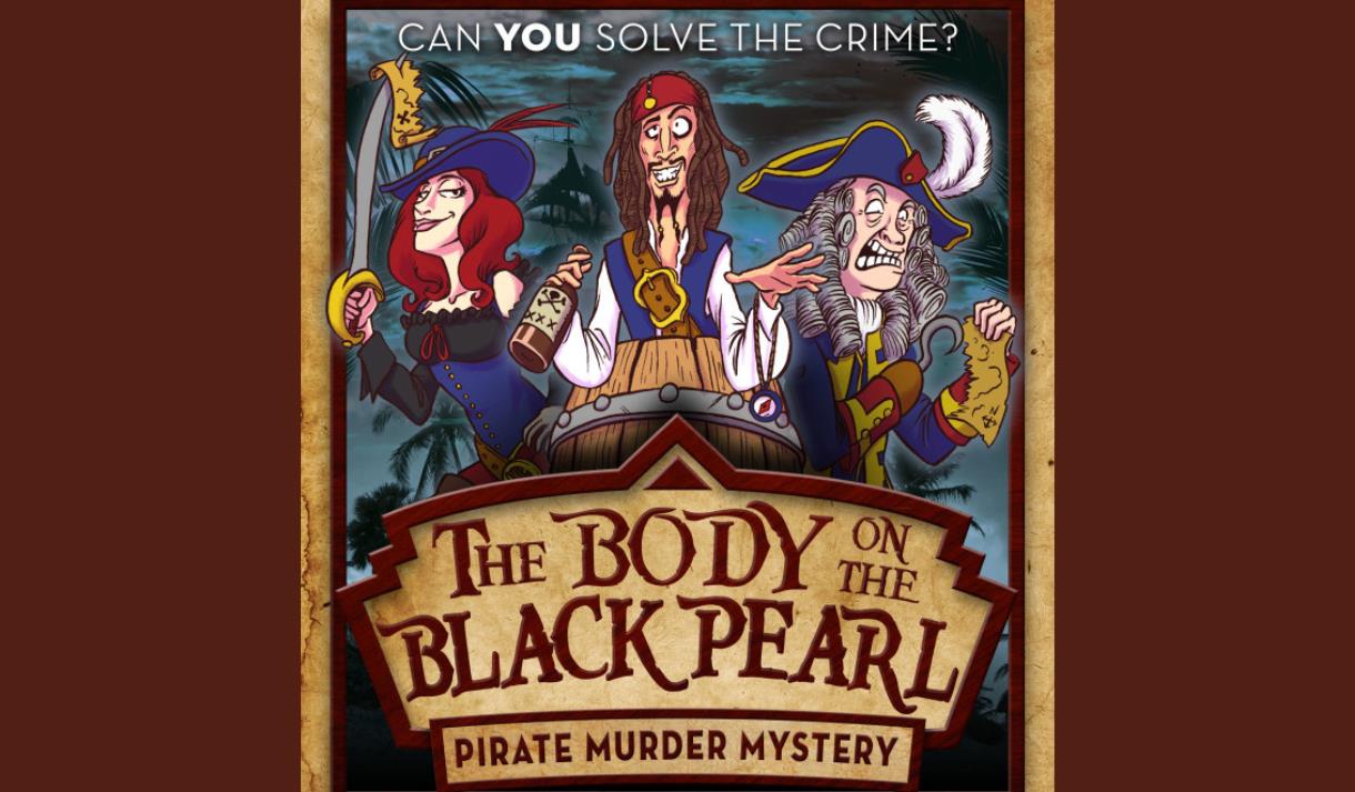 The Body on the Black Pearl Murder Mystery