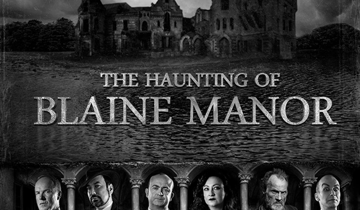 THE HAUNTING OF BLAINE MANOR