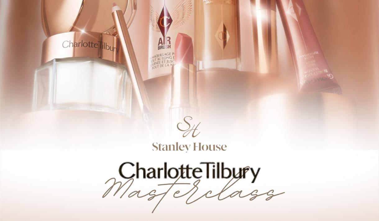 Charlotte Tilbury Masterclass at Stanley House