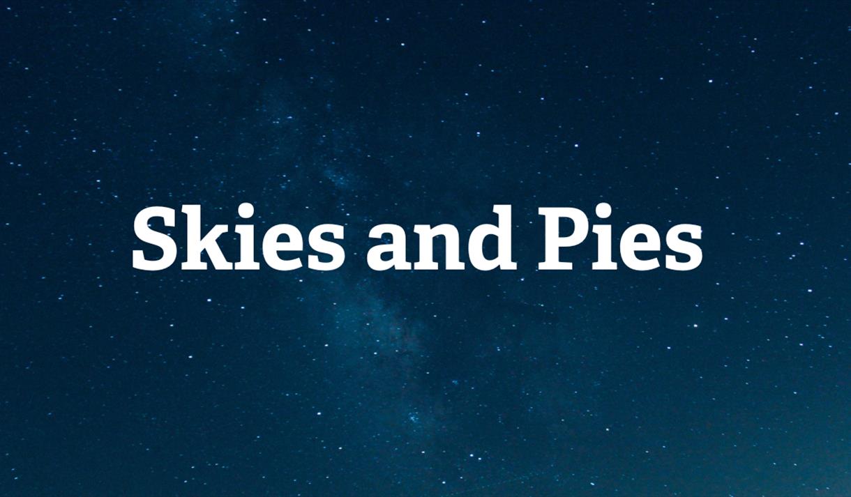 Skies and Pies
