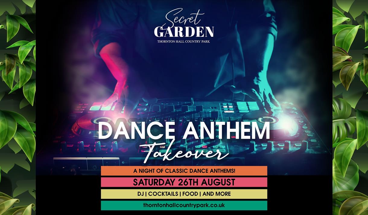 Dance Anthems at Thornton Hall Country Park