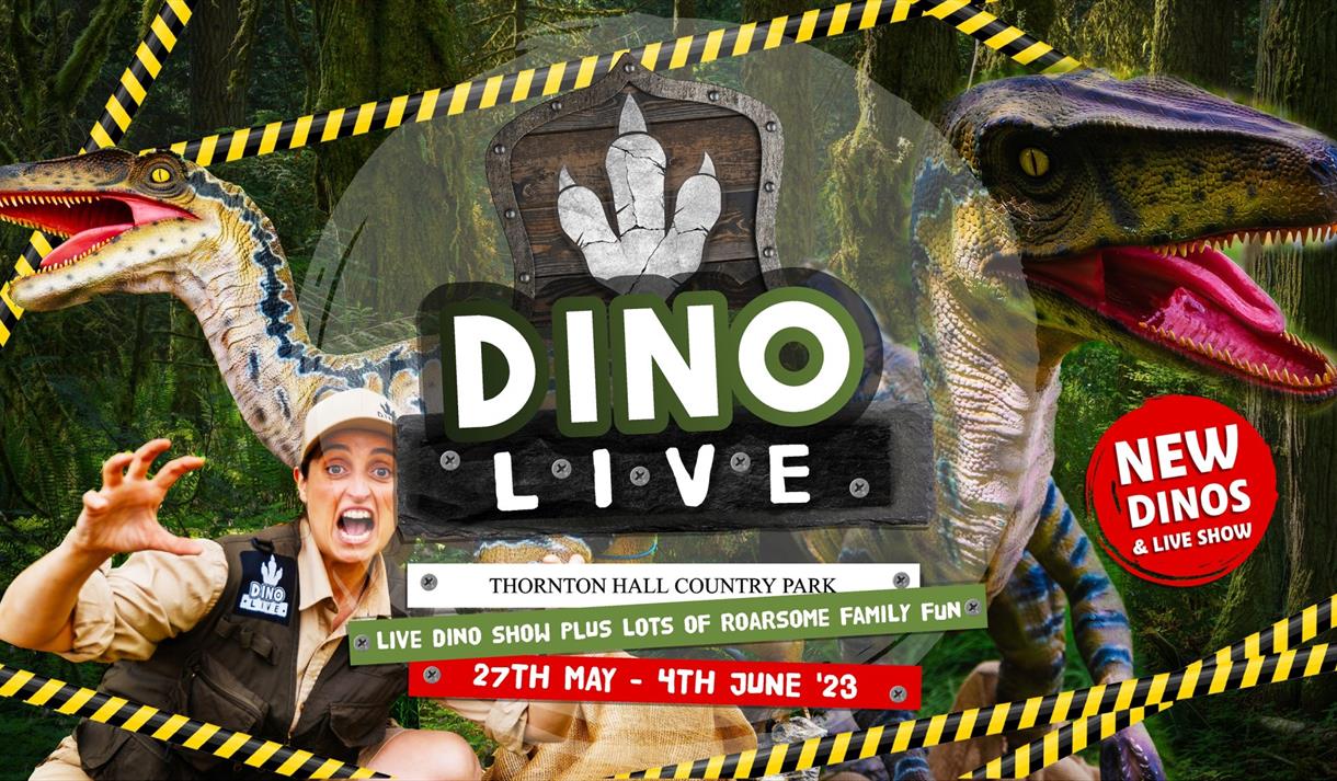 DINO LIVE at Thornton Hall Country Park