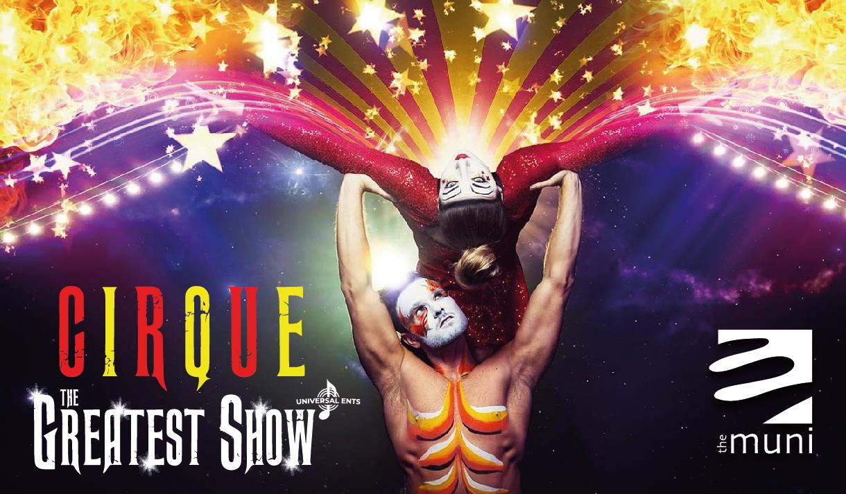 CIRQUE: THE GREATEST SHOW