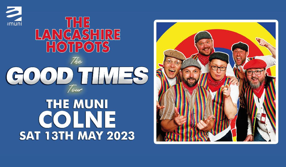 THE LANCASHIRE HOTPOTS: GOOD TIMES TOUR