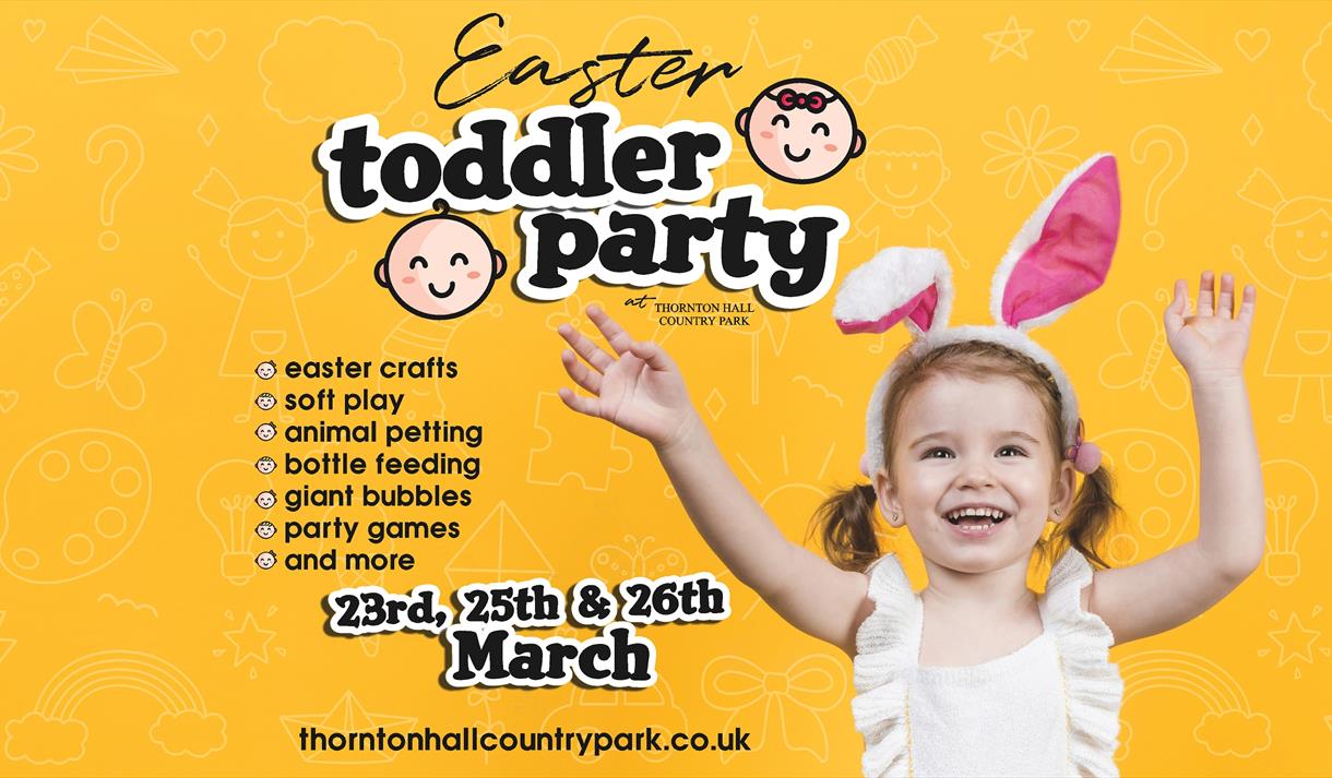 Easter Toddler Party at Thornton Hall Country Park