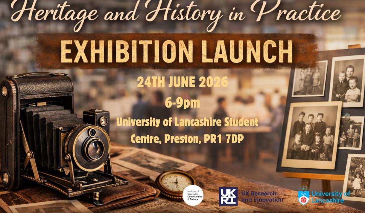 Heritage and History in Practice Exhibition Launch