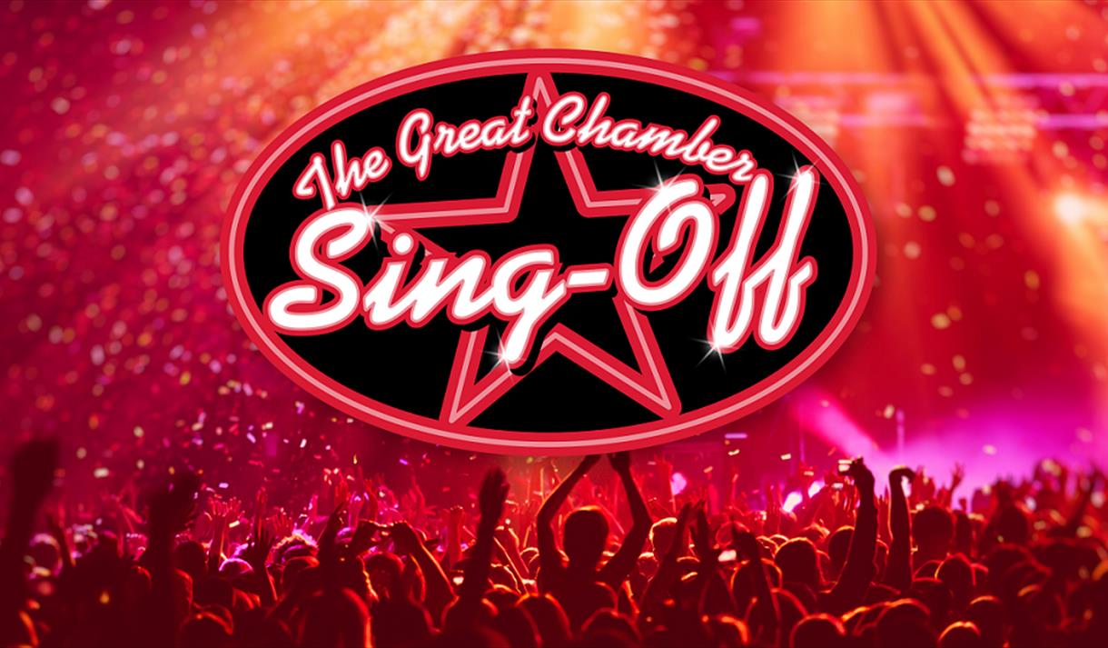 The Great Chamber Sing-Off