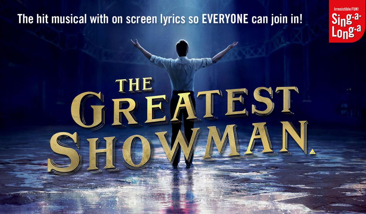 Sing-a-long-a The Greatest Showman