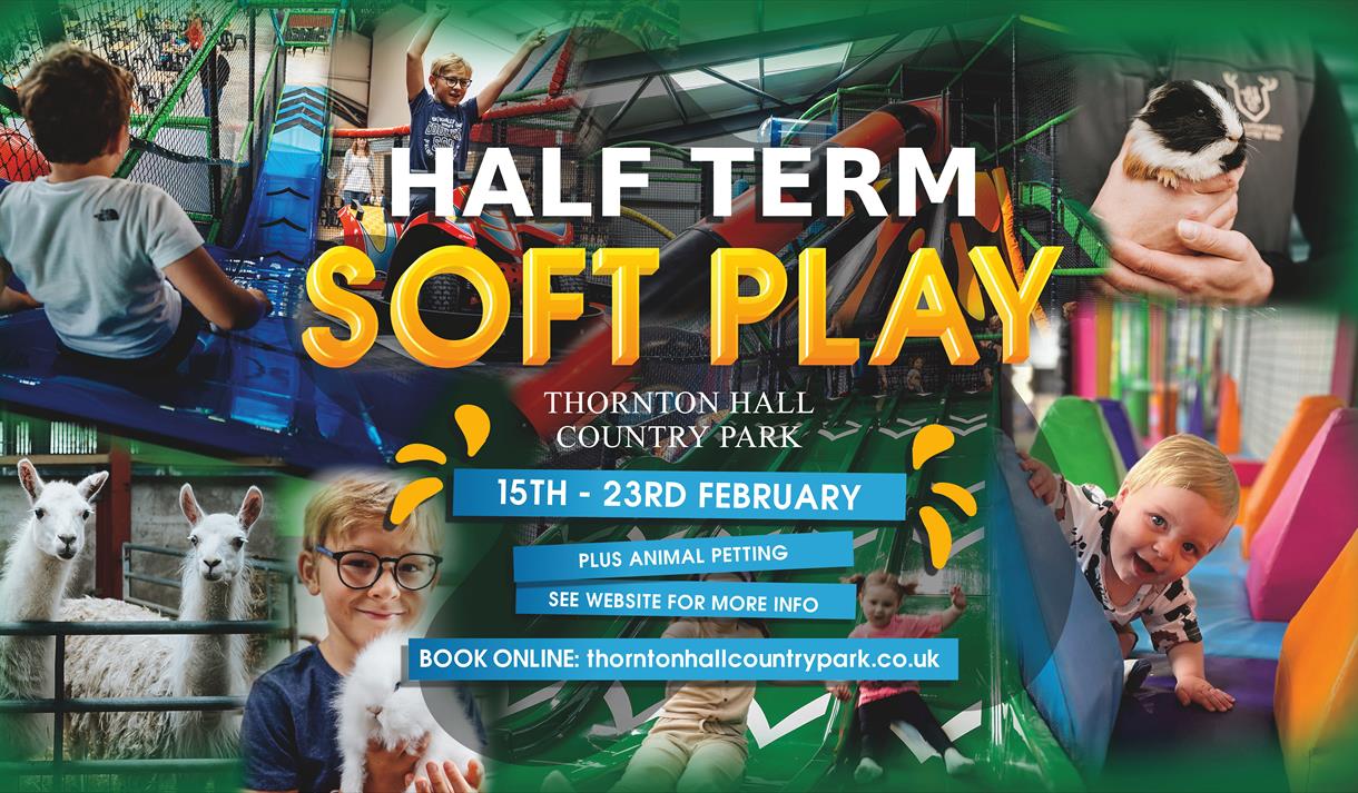 Half Term Soft Play at Thornton Hall Country Park