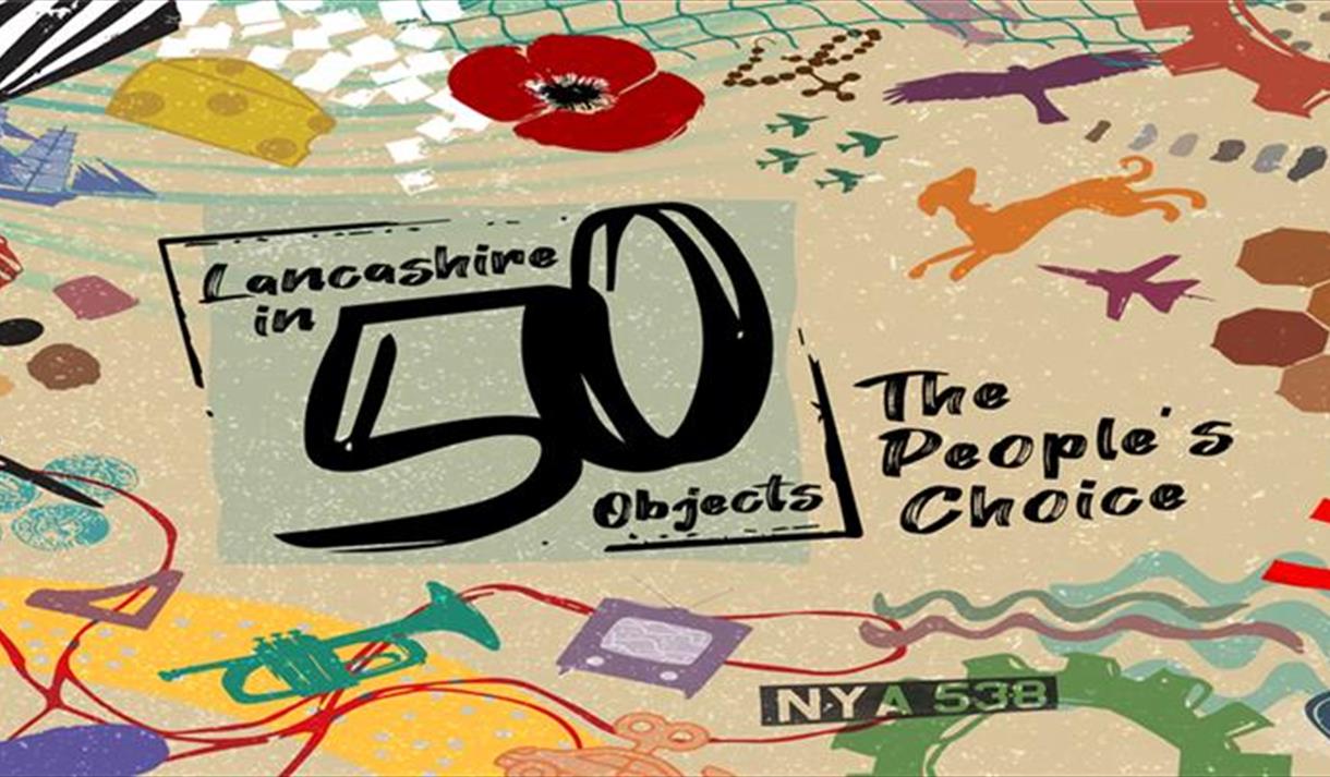 Lancashire in 50 Objects