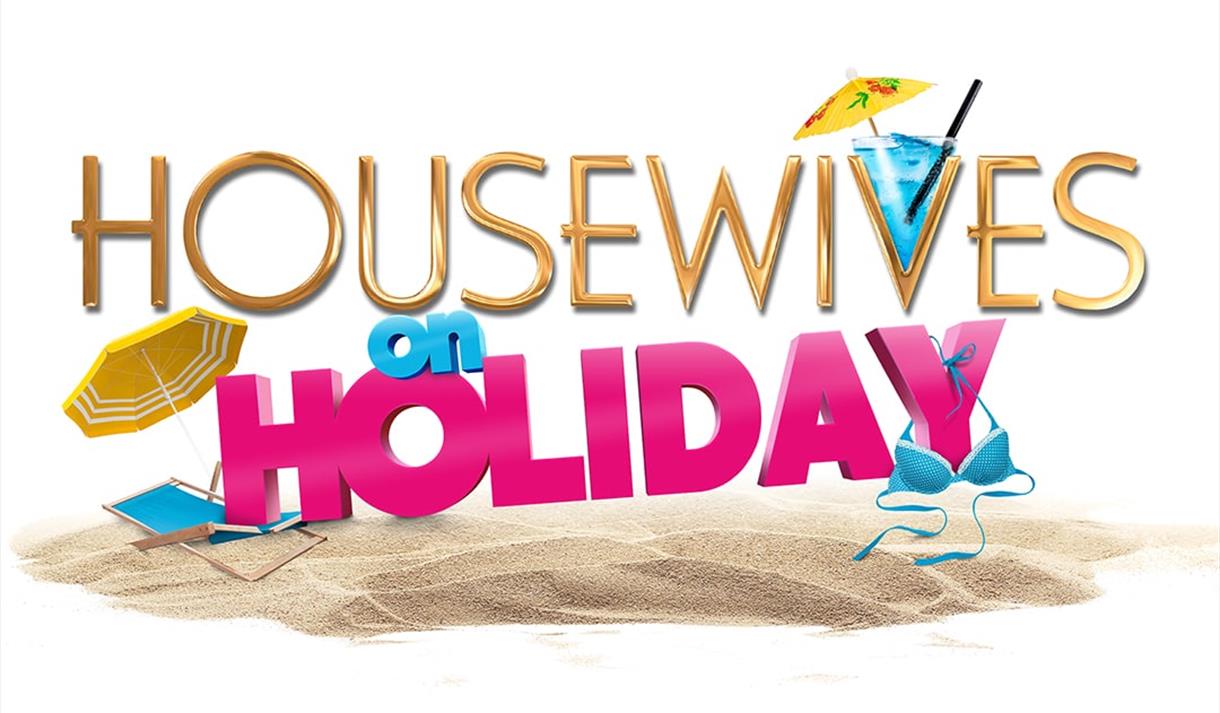 Housewives On Holiday