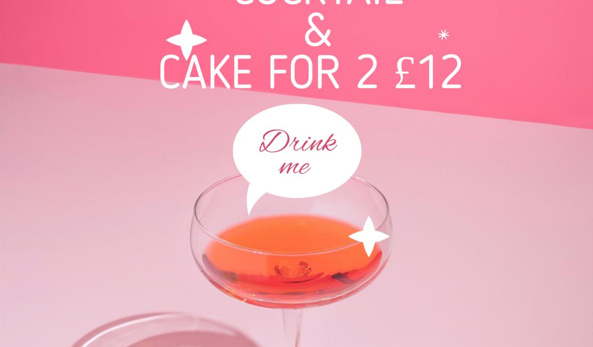 Cocktails & Cake Valentine Offer