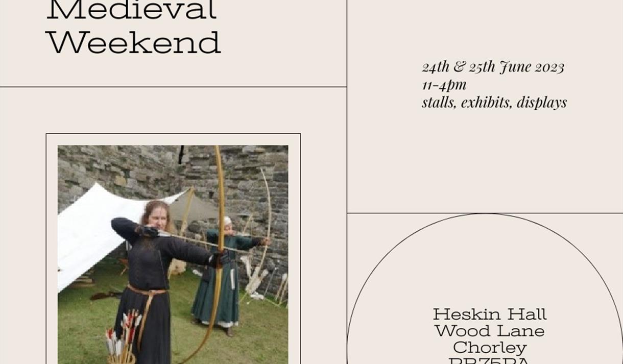 Medieval Weekend Heskin Hall