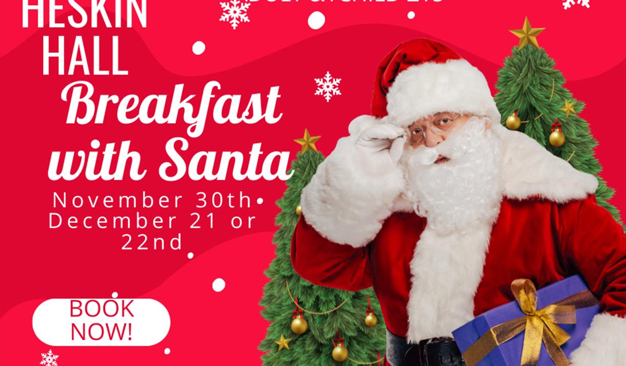 Breakfast with Santa Heskin Hall