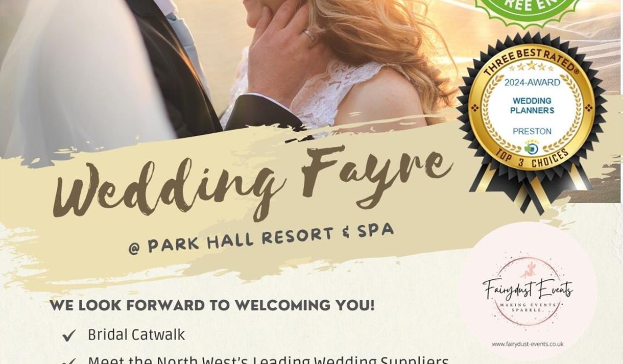 Wedding Fayre - Park Hall Resort and Spa - 18th May 2025