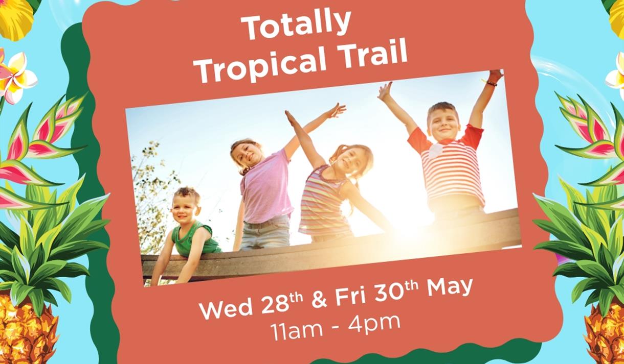Sunshine and Smiles Week: Totally Tropical Trail at Affinity Lancashire