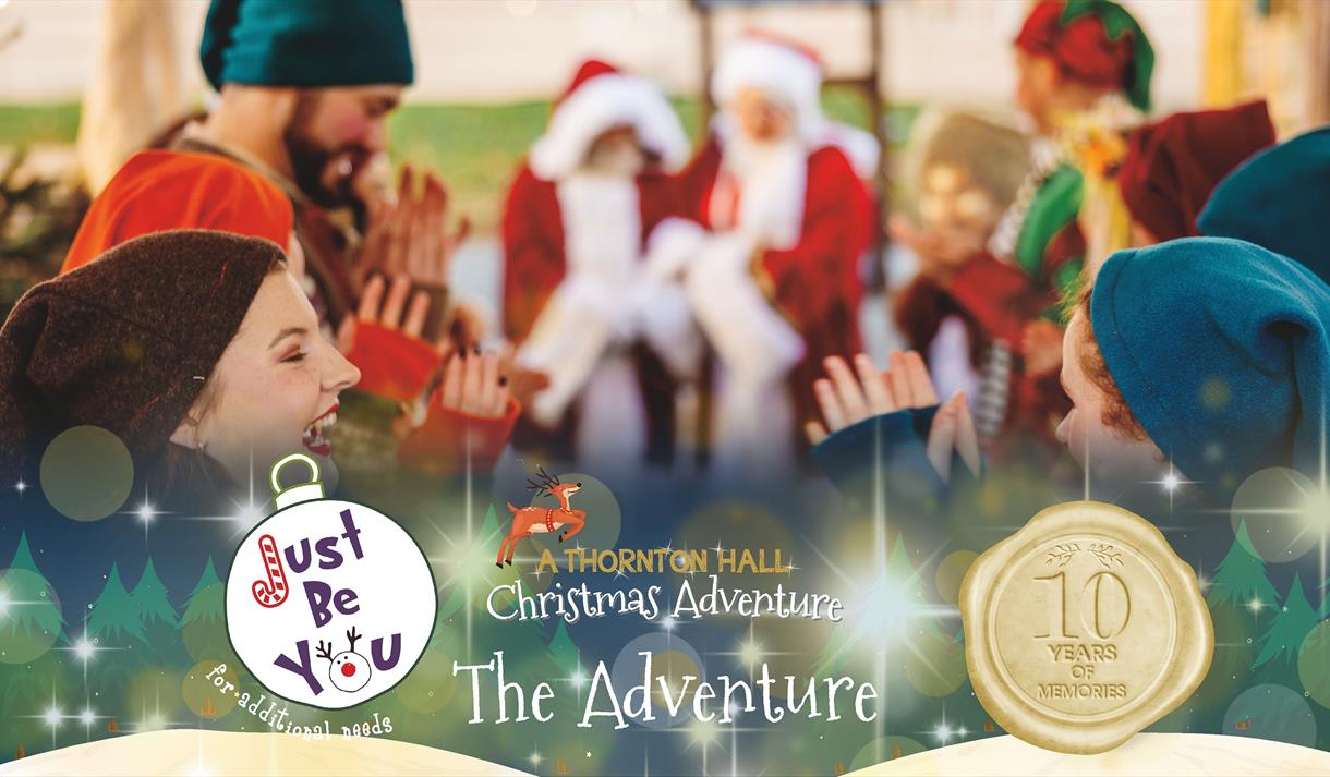 Just Be You Christmas Adventure at Thornton Hall Country Park