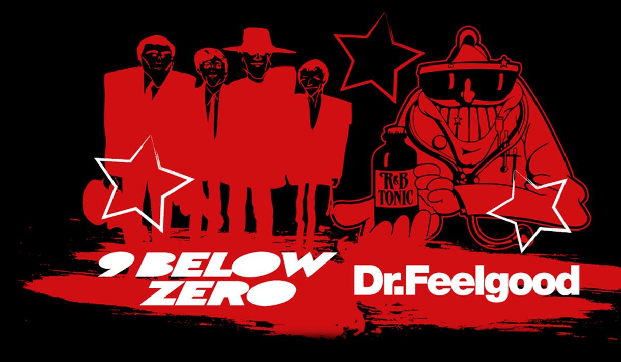 Nine Below Zero and Dr Feelgood