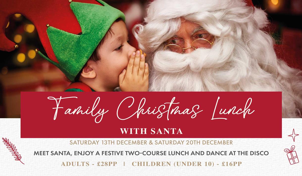 Family Christmas Lunch with Santa at Holland Hall