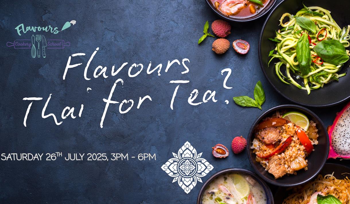 Flavours Thai for Tea?