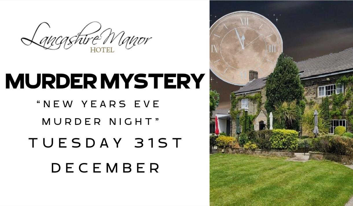 New Years Eve Murder Mystery Night at Lancashire Manor Hotel