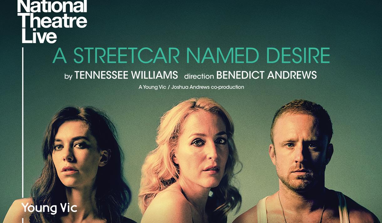 National Theatre Live: A Streetcar Named Desire