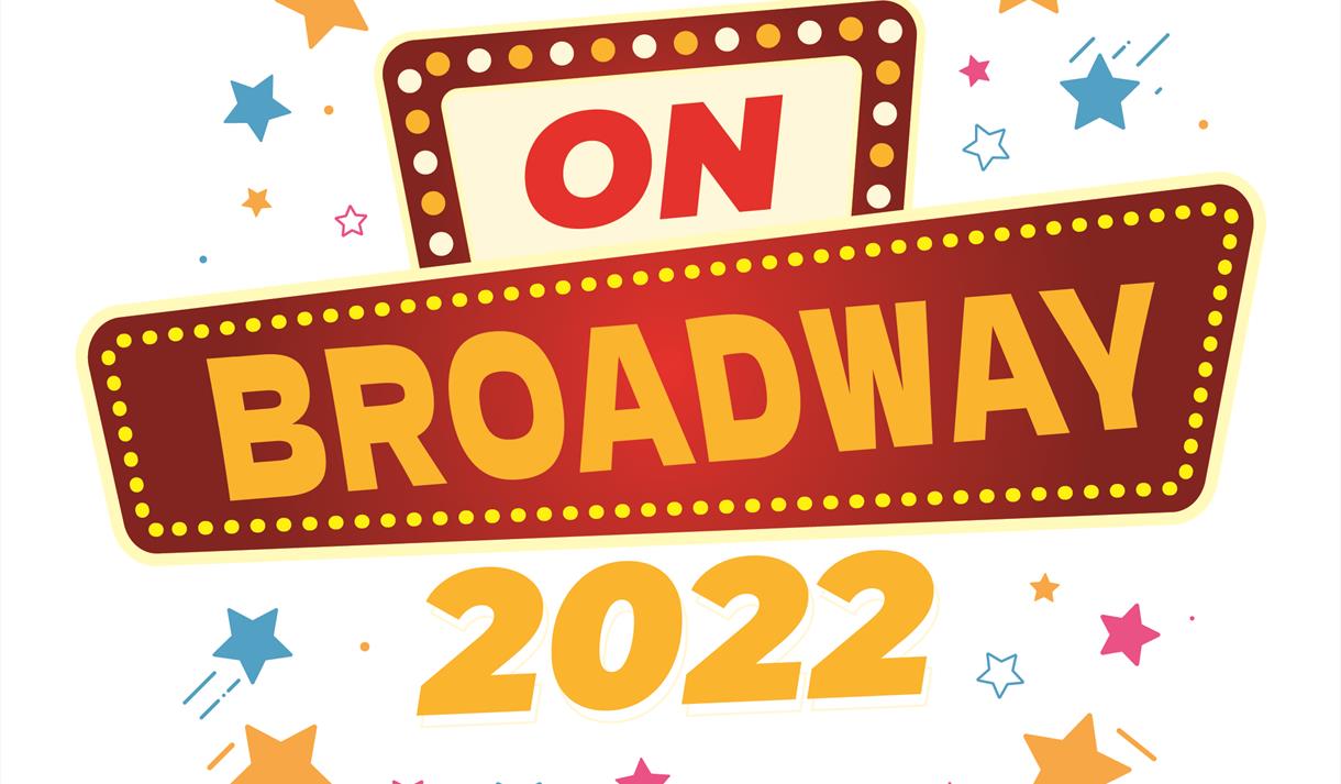 On Broadway 2022 Grand Theatre Blackpool