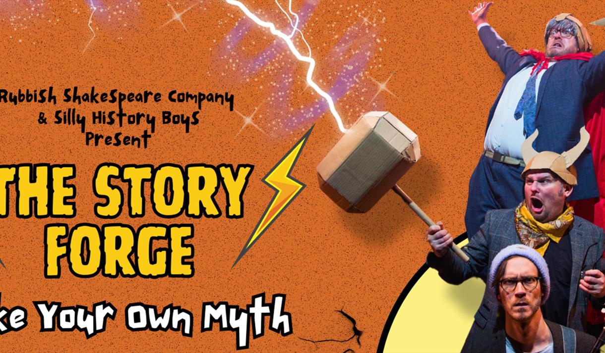 The Story Forge: Make Your Own Myth by RSC & Silly History Boys