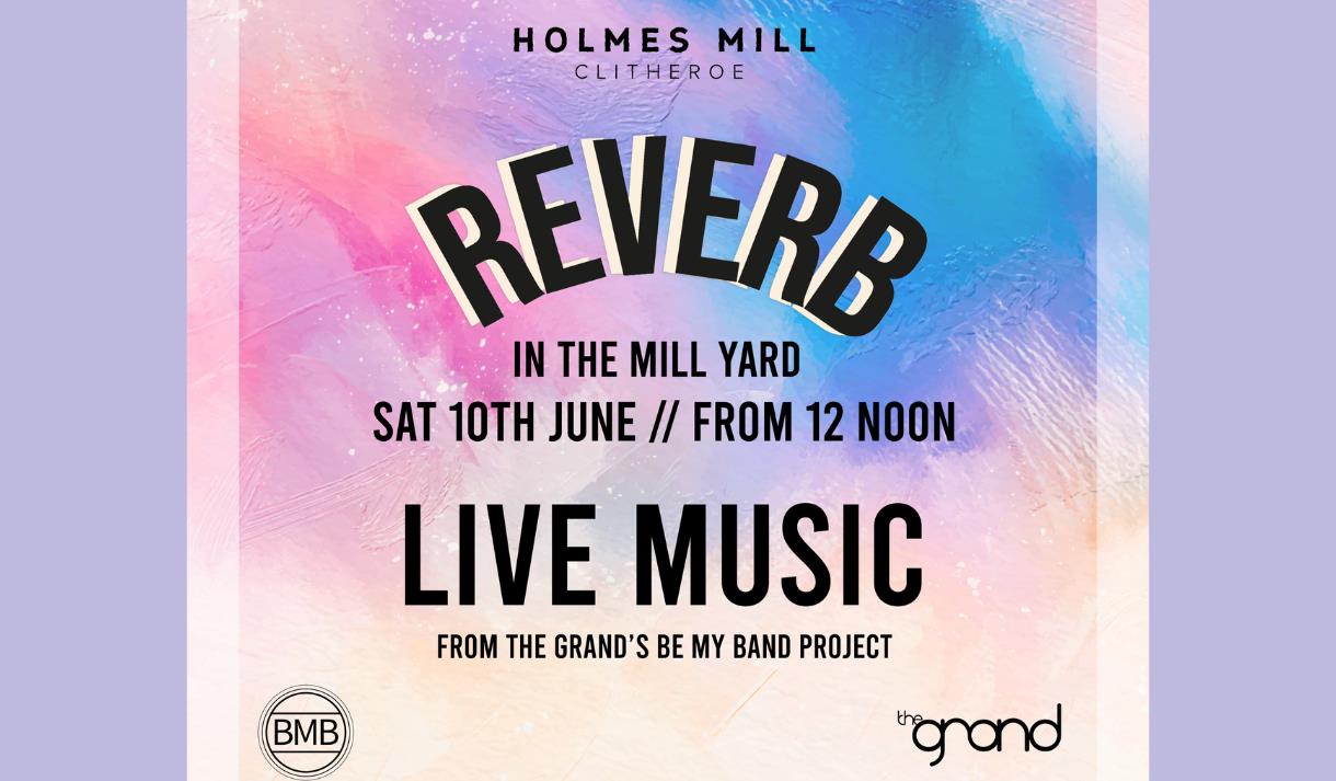 Reverb in the Mill Yard