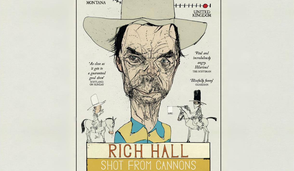 Rich Hall: Shot From Cannons