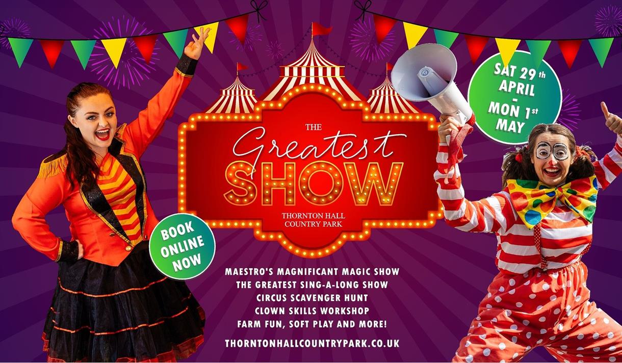 The Greatest Show at Thornton Hall Country Park